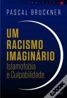 Um Racismo Imaginário