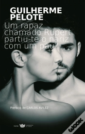 Capa do artigo Um Rapaz Chamado Rupert Partiu-te o Nariz com um Pau?
