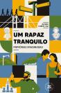Um Rapaz Tranquilo - Preview