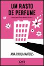 Um Rasto de Perfume - Preview