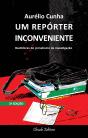 Um Repórter Inconveniente - Preview