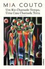 Um Rio Chamado Tempo, Uma Casa Chamada Terra - Preview