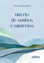Um Rio De Sonhos E Mistérios - Preview