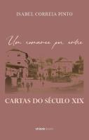 Um Romance por Entre Cartas do Século XIX