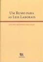 Um Rumo para as Leis Laborais - Preview