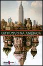Um Russo na América - Preview