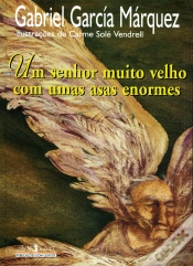 Capa do artigo Um Senhor Muito Velho Com Umas Asas Enormes