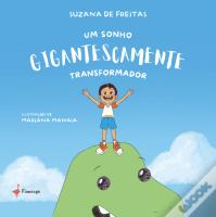 Um Sonho Gigantescamente Transformador