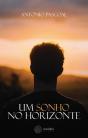 Um Sonho no Horizonte - Preview