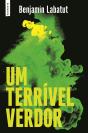 Um Terrível Verdor - Preview