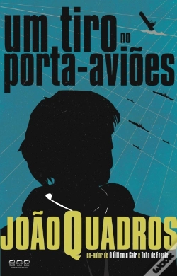 Capa do artigo Um Tiro no Porta-Aviões