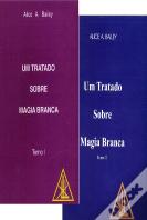 Um Tratado sobre Magia Branca - Tomos I e II