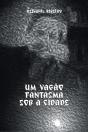 Um Vagão Fantasma Sob A Cidade - Preview