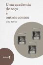 Uma Academia De Roça E Outros Contos - Preview