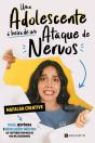 Uma Adolescente à Beira de Um Ataque de Nervos - Preview