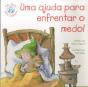 Uma Ajuda para Enfrentar o Medo! - Preview