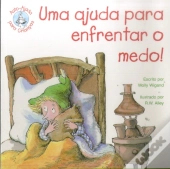 Uma Ajuda para Enfrentar o Medo!