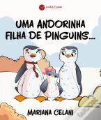 Uma Andorinha filha de Pinguins…