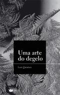 Uma Arte do Degelo