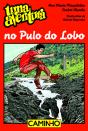 Uma Aventura no Pulo do Lobo - Preview