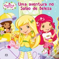 Uma Aventura no Salão de Beleza - Docinho de Morango (Nº 9)