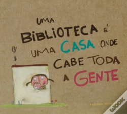 Capa do artigo Uma Biblioteca é uma Casa onde cabe toda a Gente