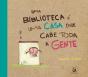 Uma Biblioteca É Uma Casa Onde Cabe Toda A Gente - Preview