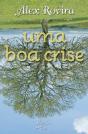 Uma Boa Crise - Preview