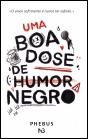 Uma Boa Dose de Humor Negro - Preview