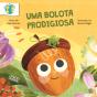 Uma Bolota Prodigiosa - Preview