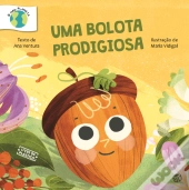 Uma Bolota Prodigiosa