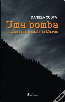 Capa do artigo Uma Bomba a Iluminar a Noite do Marão