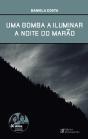 Uma Bomba a Iluminar a Noite do Marão - Preview