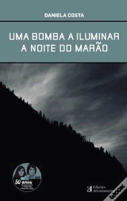 Capa do artigo Uma Bomba a Iluminar a Noite do Marão