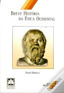 Uma Breve História da Ética Ocidental