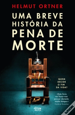 Capa do artigo Uma Breve História da Pena de Morte