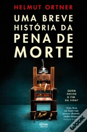 Capa do artigo Uma Breve História Da Pena De Morte