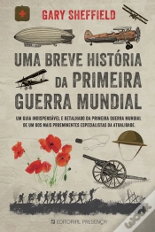 Capa do artigo Uma Breve História da Primeira Guerra Mundial