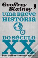 Uma Breve História do Século XX