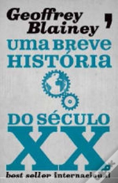 Uma Breve História do Século XX