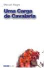 Uma Carga de Cavalaria - Preview