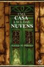 Uma Casa a Sul das Nuvens - Preview