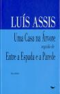 Uma Casa na Árvore seguido de Entre a Espada e a Parede - Preview