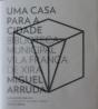 Uma Casa Para a Cidade - Preview