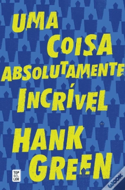 Capa do artigo Uma Coisa Absolutamente Incrível