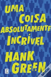 Capa do artigo Uma Coisa Absolutamente Incrível