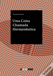 Capa do artigo Uma Coisa Chamada Hermenêutica