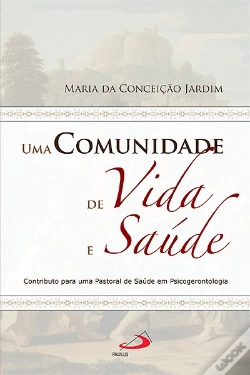 Capa do artigo Uma Comunidade de Vida e Saúde