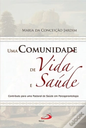 Capa do artigo Uma Comunidade de Vida e Saúde