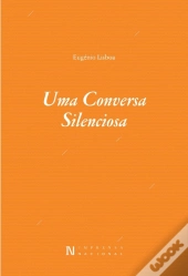 Uma Conversa Silenciosa